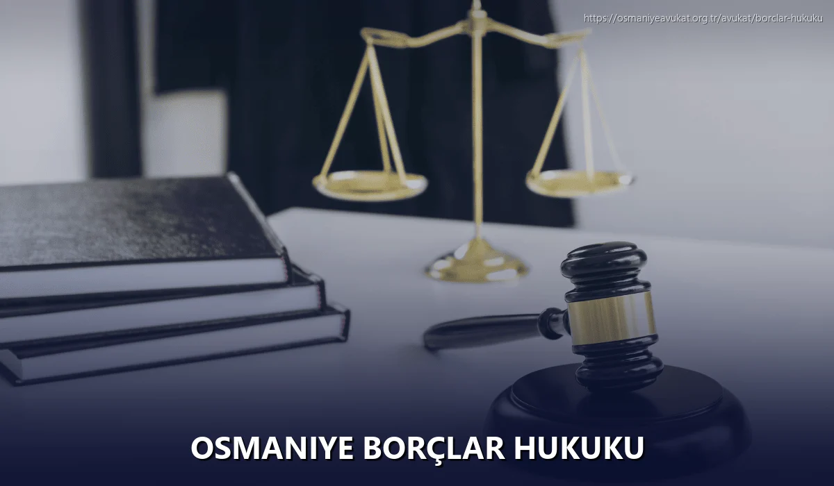 Osmaniye Borçlar Hukuku