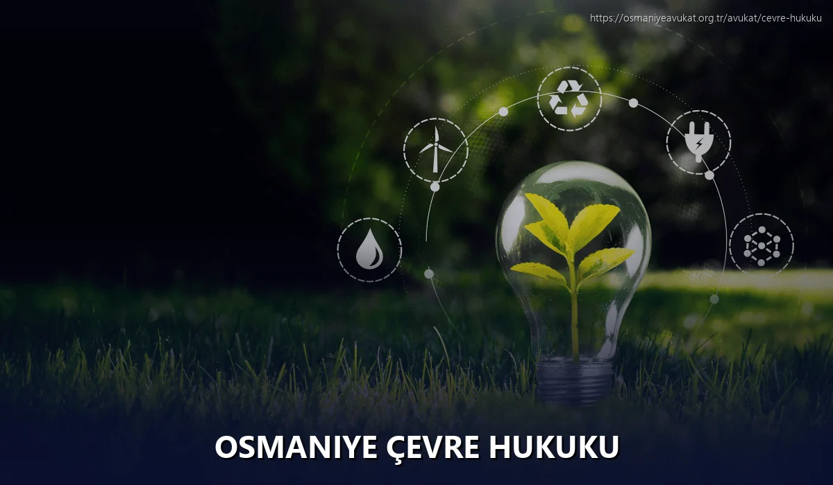 Osmaniye Çevre Hukuku