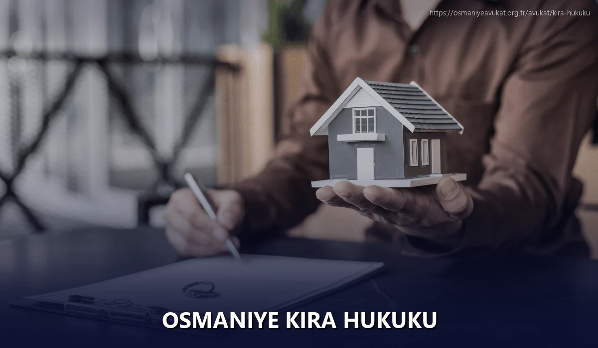 Osmaniye Kira Hukuku